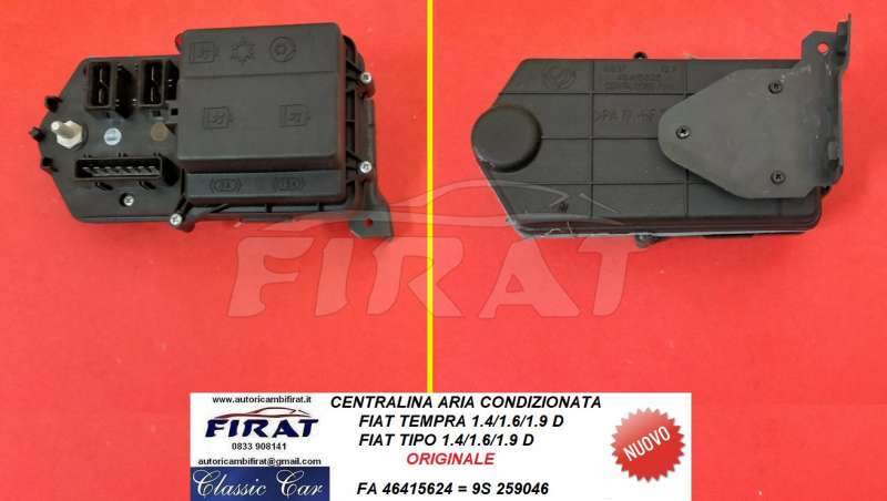 CENTRALINA ARIA CONDIZIONATA FIAT TEMPRA - TIPO (46415624)